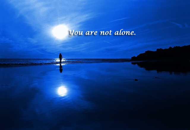 not alone