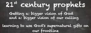 prophecy bigger vision
