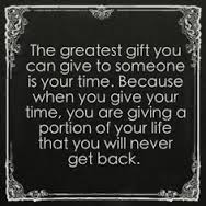 time greatest gift